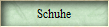 Schuhe